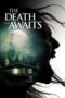Nonton film The Death That Awaits (2025) sub indo