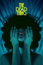 Nonton film The Dead Thing (2025) sub indo