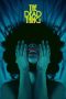 Nonton film The Dead Thing (2025) sub indo Nonton film The Dead Thing (2025) sub indo
