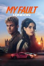 Nonton film My Fault: London (2025) sub indo