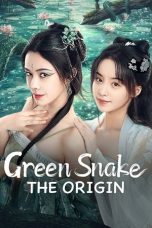 Nonton film Green Snake: The Origin (2025) sub indo