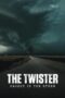 Nonton film The Twister: Caught in the Storm (2025) sub indo