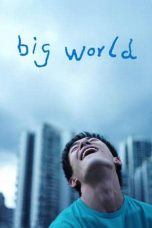 Nonton film Big World (2024) sub indo