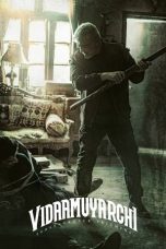 Nonton film Vidaamuyarchi (2025) sub indo