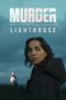 Nonton film Murder at the Lighthouse (2025) sub indo Nonton film Murder at the Lighthouse (2025) sub indo