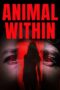 Nonton film Animal Within (2025) sub indo