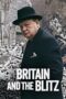 Nonton film Britain and the Blitz (2025) sub indo