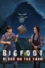Nonton film Bigfoot: Blood on the Farm (2025) sub indo