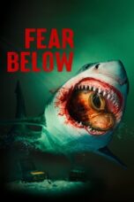 Nonton film Fear Below (2025) sub indo