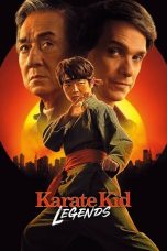 Nonton film Karate Kid: Legends (2025) sub indo