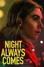 Nonton film Night Always Comes (2025) sub indo