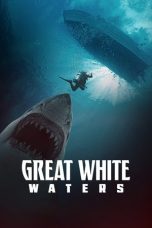 Nonton film Great White Waters (2025) sub indo