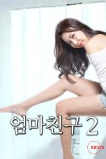 Nonton film Mom’s Friend 2 [Uncut] (2016) sub indo