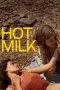 Nonton film Hot Milk (2025) sub indo