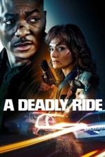 Nonton film A Deadly Ride (2025) sub indo