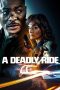 Nonton film A Deadly Ride (2025) sub indo