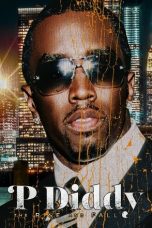 Nonton film P Diddy: The Rise and Fall (2025) sub indo
