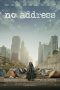 Nonton film No Address (2025) sub indo Nonton film No Address (2025) sub indo