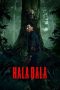Nonton film Halabala (2025) sub indo