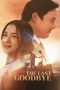 Nonton film The Last Goodbye (2025) sub indo Nonton film The Last Goodbye (2025) sub indo