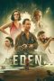 Nonton film Eden (2025) sub indo Nonton film Eden (2025) sub indo