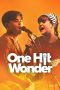 Nonton film One Hit Wonder (2025) sub indo