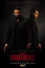 Nonton film Blood Brothers: Bara Naga (2025) sub indo