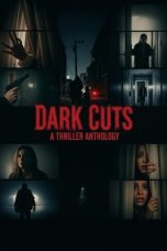 Nonton film Dark Cuts: A Thriller Anthology (2025) sub indo