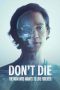Nonton film Don’t Die: The Man Who Wants to Live Forever (2025) sub indo