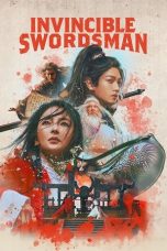 Nonton film Invincible Swordsman (2025) sub indo