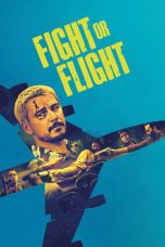 Nonton film Fight or Flight (2025) sub indo