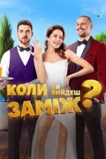 Nonton film When Will You Marry? (2025) sub indo