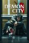 Nonton film Demon City (2025) sub indo