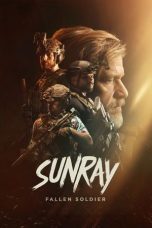 Nonton film Sunray: Fallen Soldier (2025) sub indo