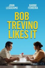 Nonton film Bob Trevino Likes It (2025) sub indo