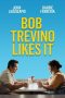 Nonton film Bob Trevino Likes It (2025) sub indo
