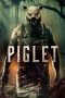 Nonton film Piglet (2025) sub indo Nonton film Piglet (2025) sub indo
