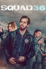Nonton film Squad 36 (2025) sub indo
