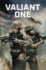 Nonton film Valiant One (2025) sub indo
