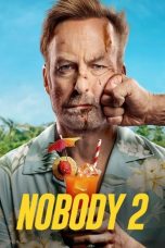 Nonton film Nobody 2 (2025) sub indo