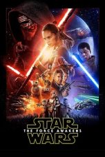 Nonton film Star Wars: Episode VII – The Force Awakens (2015) sub indo