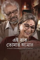 Nonton film Ei Raat Tomar Amaar (2025) sub indo