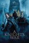 Nonton film A Knight’s War (2025) sub indo Nonton film A Knight’s War (2025) sub indo