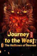 Nonton film Journey to the West: The Helltown of Heaven (2025) sub indo
