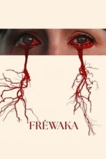 Nonton film Fréwaka (2025) sub indo Nonton film Fréwaka (2025) sub indo