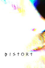 Nonton film Distort (2025) sub indo