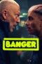 Nonton film Banger (2025) sub indo Nonton film Banger (2025) sub indo