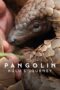 Nonton film Pangolin: Kulu’s Journey (2025) sub indo Nonton film Pangolin: Kulu’s Journey (2025) sub indo
