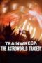 Nonton film Trainwreck: The Astroworld Tragedy (2025) sub indo