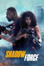 Nonton film Shadow Force (2025) sub indo